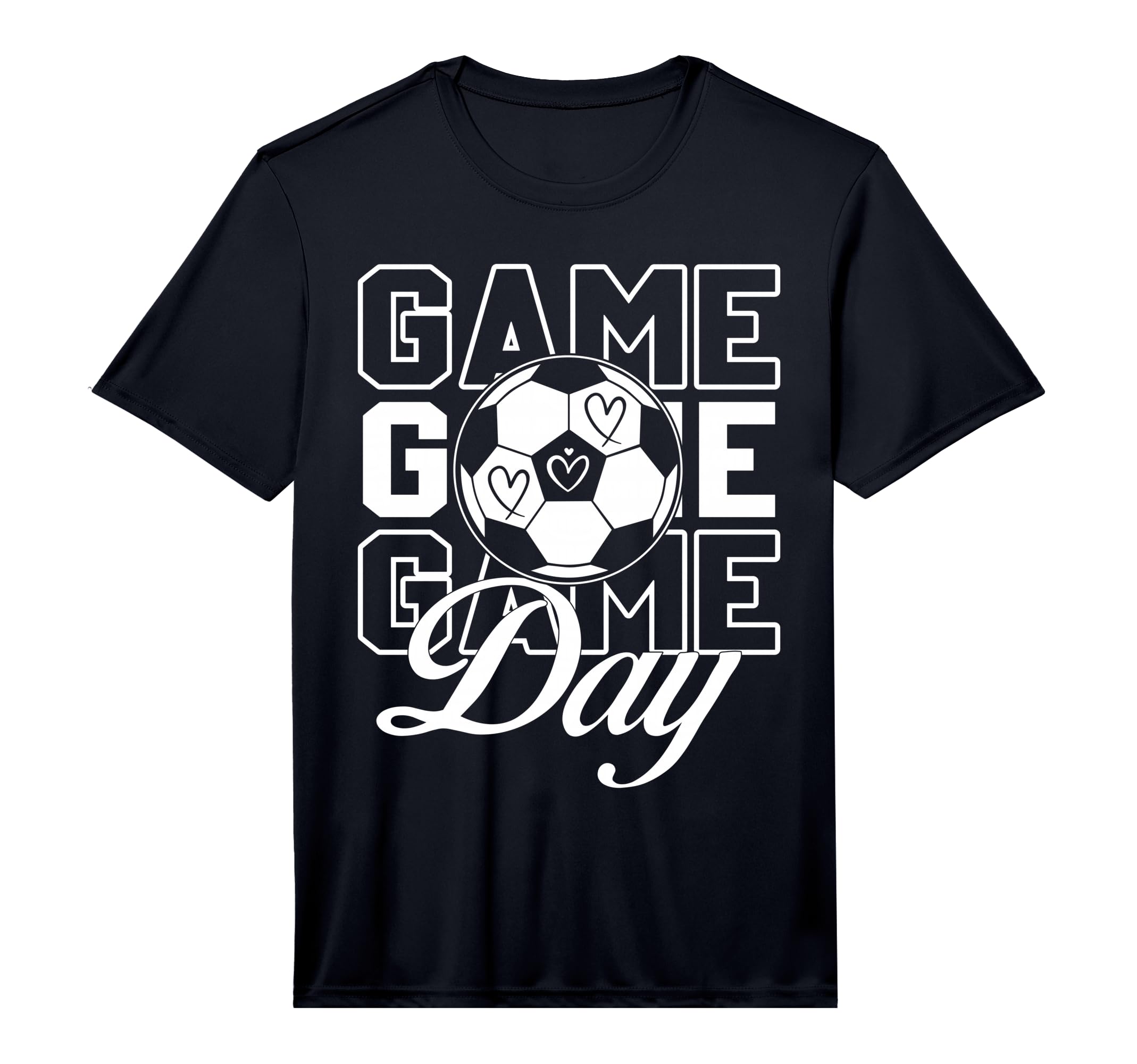 Game Day Soccer Performance T-Shirt - Fun Novelty Design Men Women - T-Shirt, Sweatshirt, Hoodie