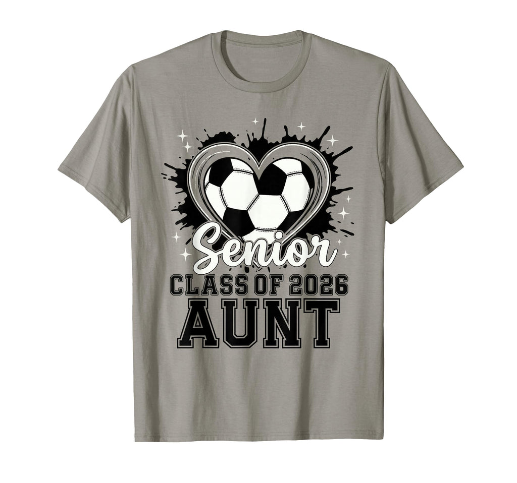 Senior Aunt Class 2026 Soccer Drip Melt T-Shirt - Aesthetic Graphic Unisex - T-Shirt, Sweatshirt, Hoodie