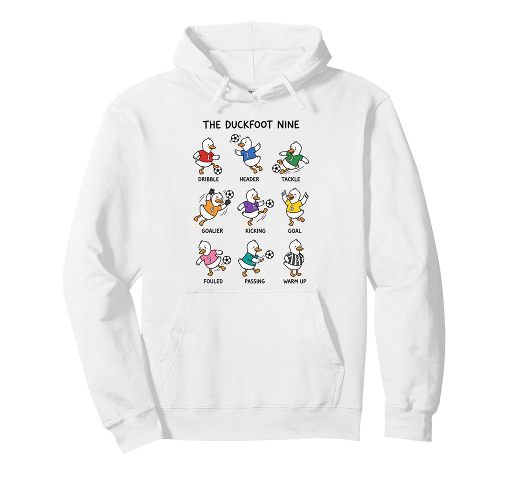 Soccer Duck Team Funny Duckfoot Nine Hoodie - Streetwear Style for Adults - T-Shirt, Sweatshirt, Hoodie
