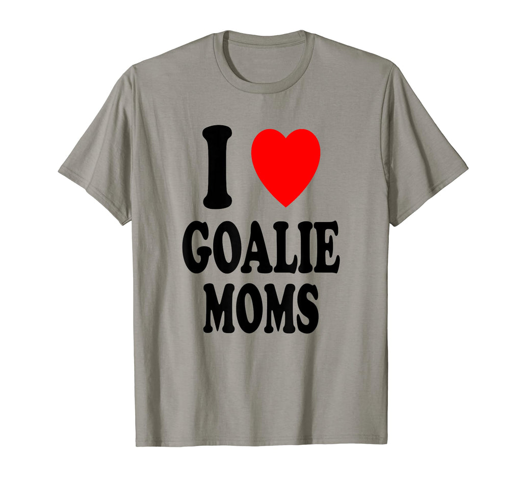 I Heart Love Goalie Moms Hockey Soccer T-Shirt - Unique Graphic Men Women - T-Shirt, Sweatshirt, Hoodie