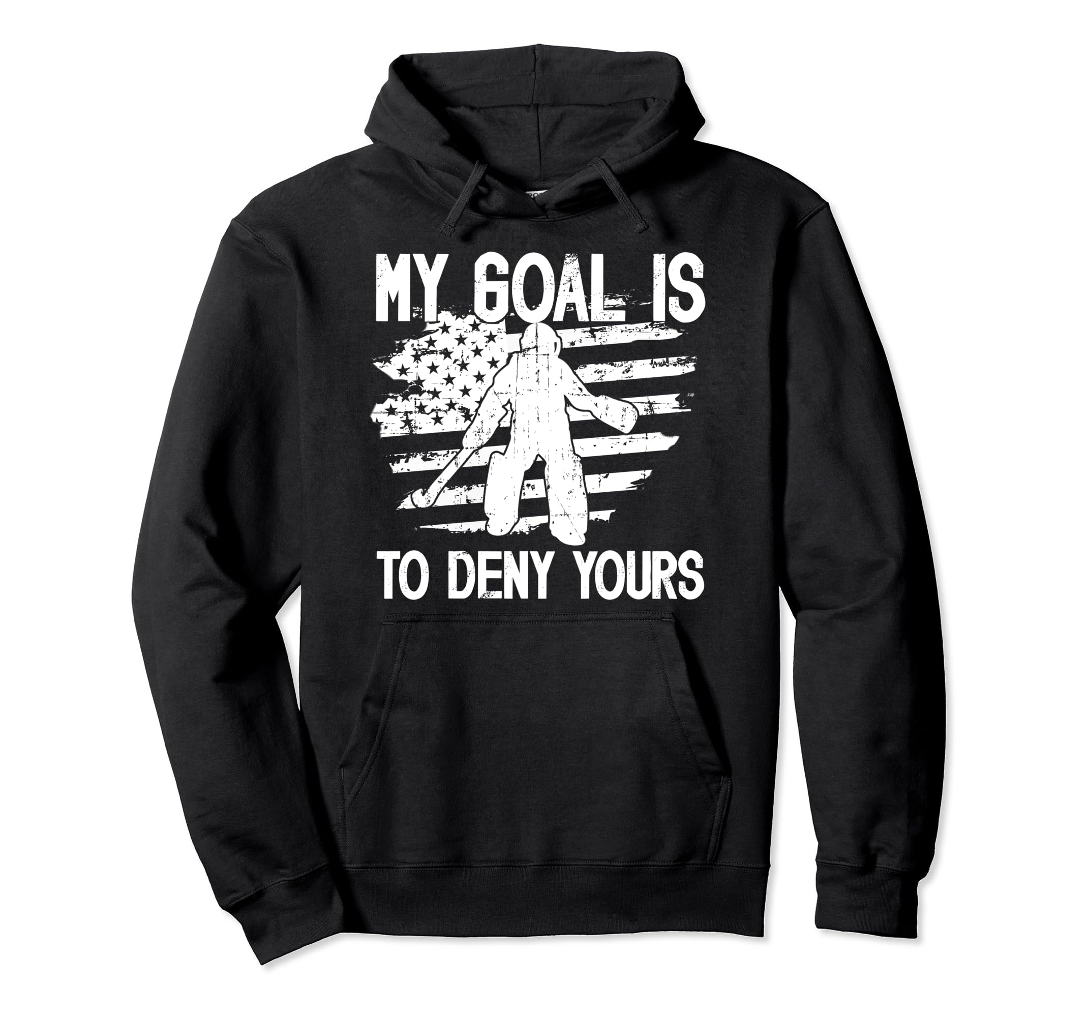 My Goal Field Hockey Goalie Field Hockey Hoodie - Streetwear Style Unisex - T-Shirt, Sweatshirt, Hoodie