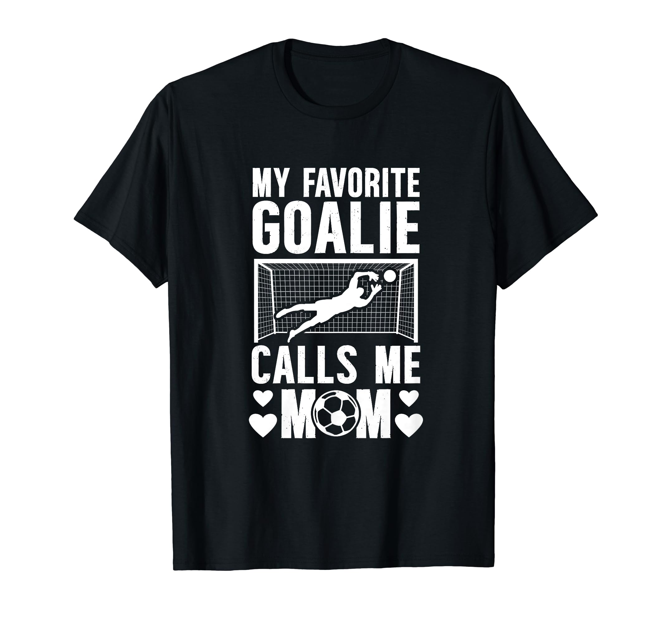 My Favorite Soccer Goalkeeper Mom T-Shirt - Novelty Apparel for Adults - T-Shirt, Sweatshirt, Hoodie