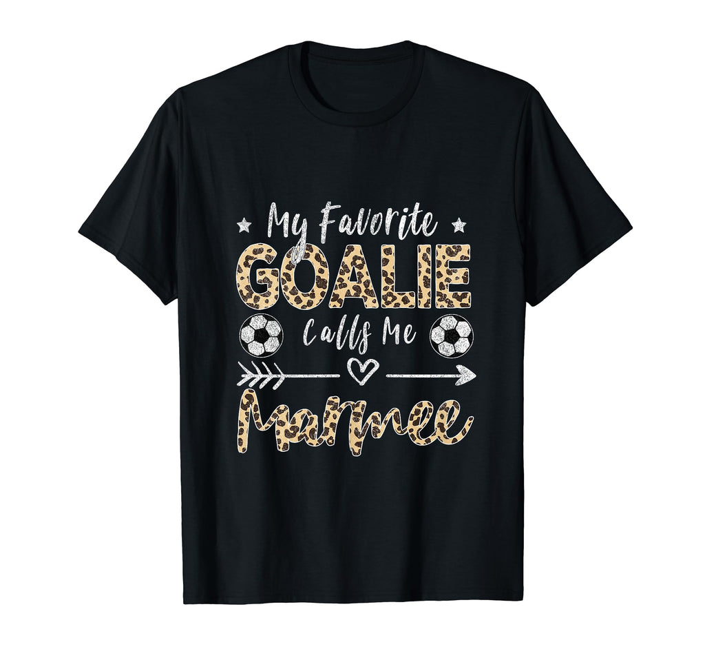 My Favorite Goalie Calls Me Marmee T-Shirt - Graphic Print for Adults - T-Shirt, Sweatshirt, Hoodie