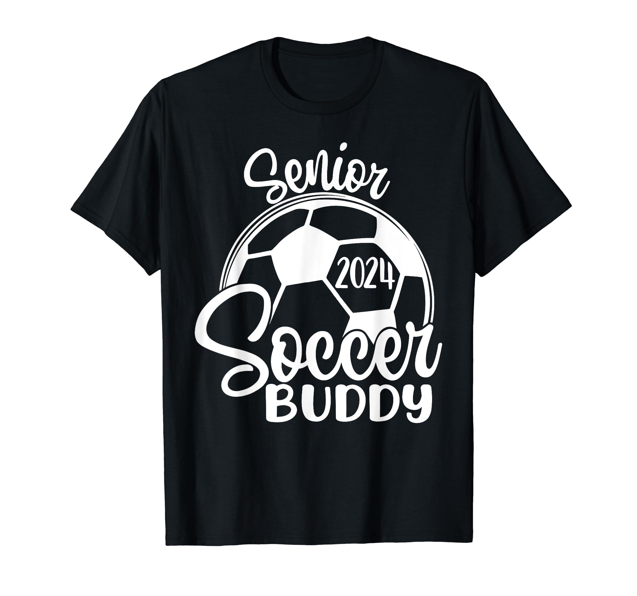 Senior Soccer Buddy 2024 Class 2024 T-Shirt - Custom Art Print Men Women - T-Shirt, Sweatshirt, Hoodie