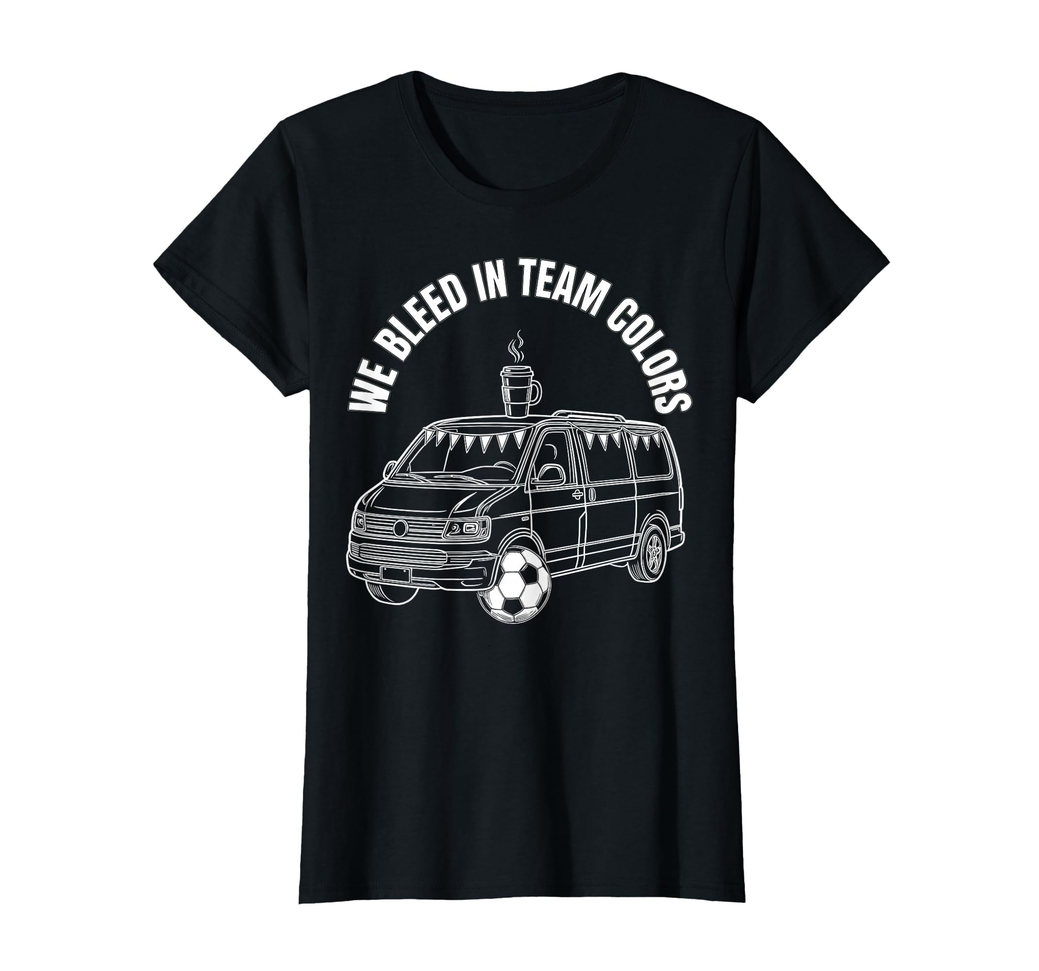 We Bleed Team Colors Soccer Mom T-Shirt - Casual Everyday Wear Men Women - T-Shirt, Sweatshirt, Hoodie