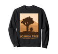 National Park Joshua Tree National Sweatshirt - Unique Graphic Men Women - T-Shirt, Sweatshirt, Hoodie