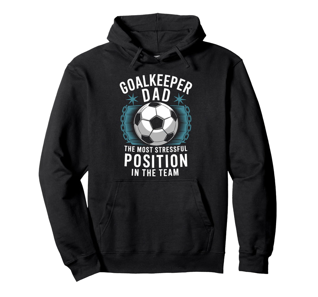 Soccer Lover Most Stressful Position Hoodie - Minimalist Print Men Women - T-Shirt, Sweatshirt, Hoodie
