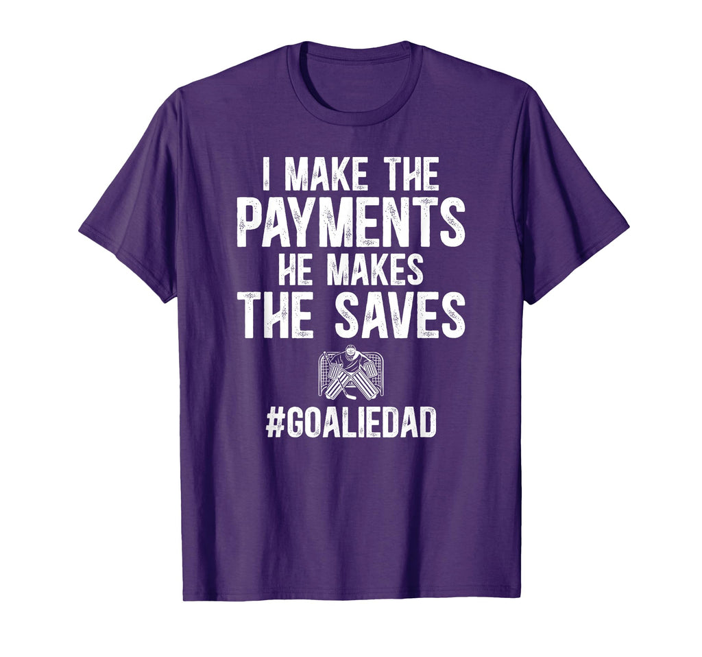 Funny Hockey Goalie Dad Hockey T-Shirt - Aesthetic Graphic Men Women - T-Shirt, Sweatshirt, Hoodie