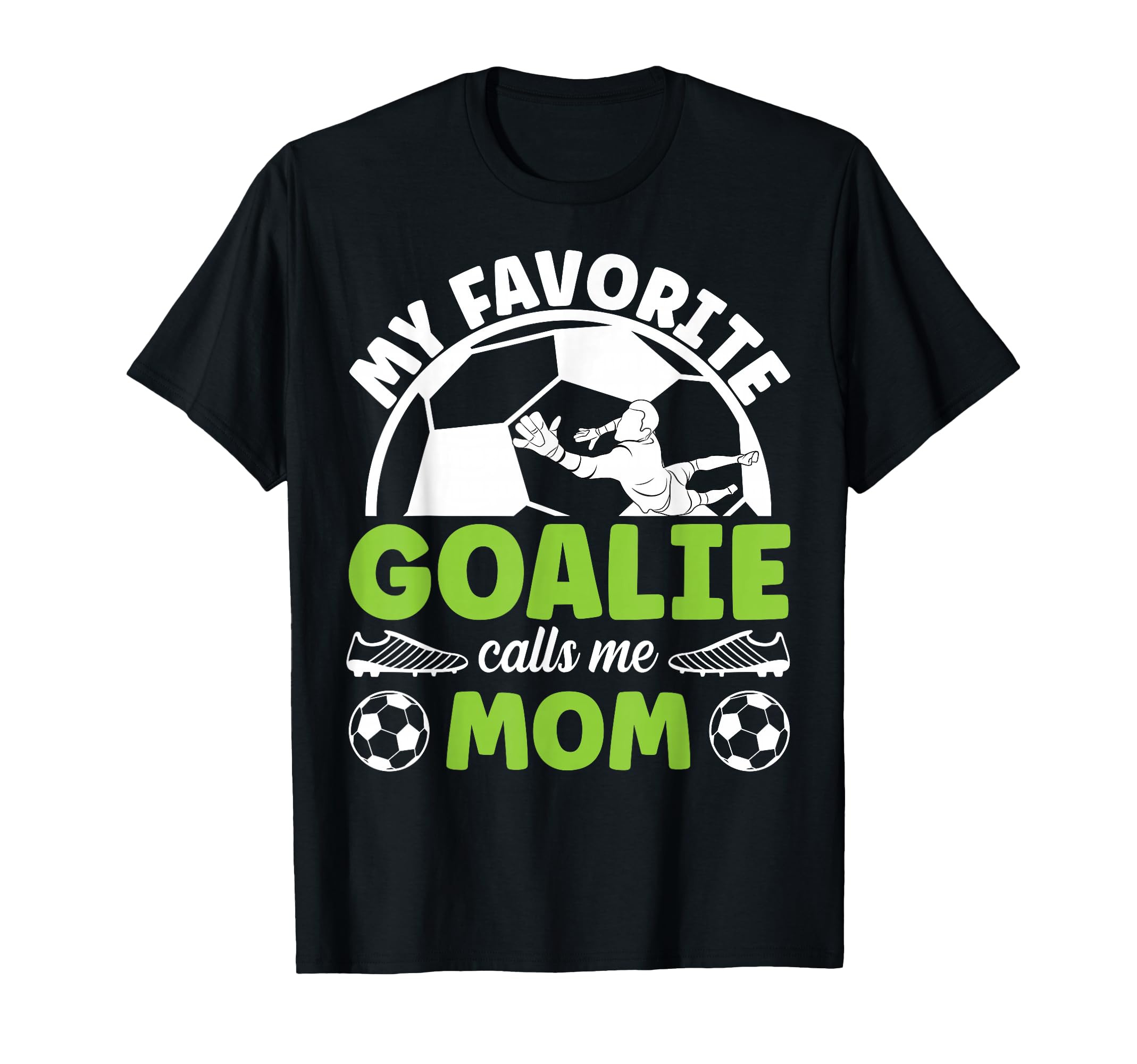 Soccer Goalkeeper Mom Soccer Goalie T-Shirt - Aesthetic Graphic for Adults - T-Shirt, Sweatshirt, Hoodie