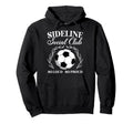 So Proud Soccer Mom Soccer Player Mom Hoodie - Trendy Graphic for Adults - T-Shirt, Sweatshirt, Hoodie