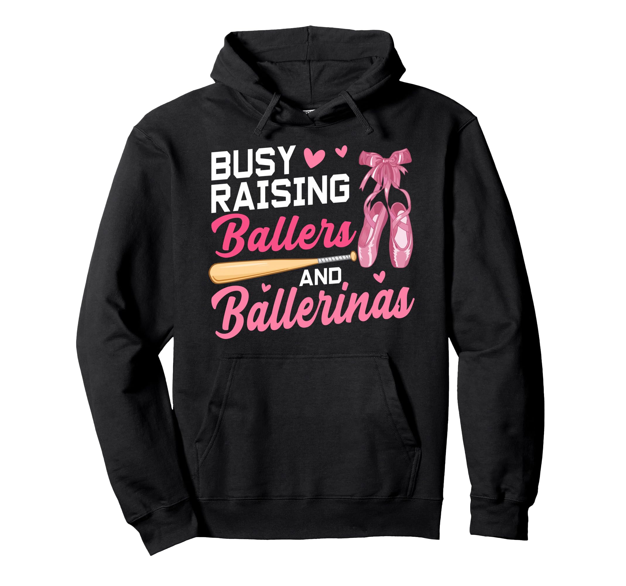 Funny Busy Raising Ballers And Hoodie - Graphic Print for Adults - T-Shirt, Sweatshirt, Hoodie