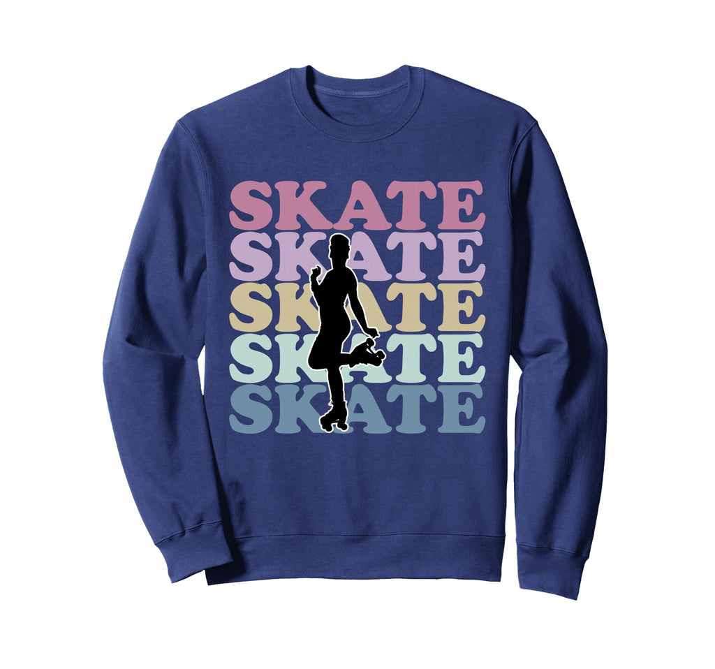 Roller Skating Skating Gift Skaters Sweatshirt - Fun Novelty Design Unisex - T-Shirt, Sweatshirt, Hoodie