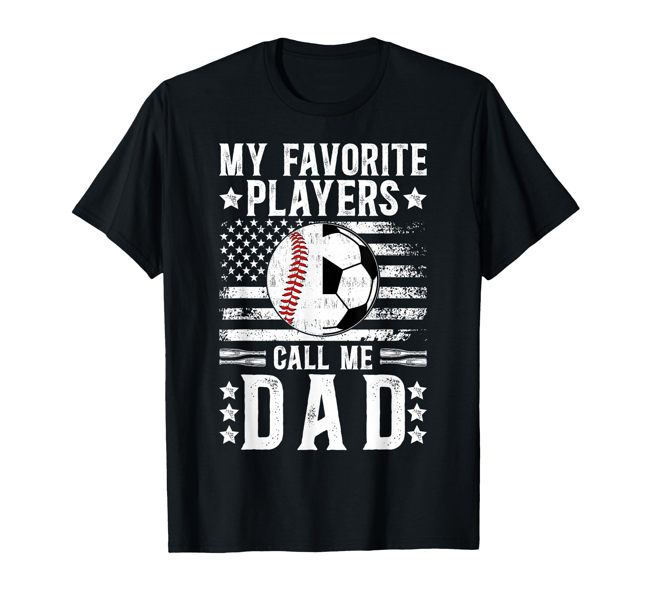 My Favorite Players Call Me Dad Soccer T-Shirt - Streetwear Style Unisex - T-Shirt, Sweatshirt, Hoodie