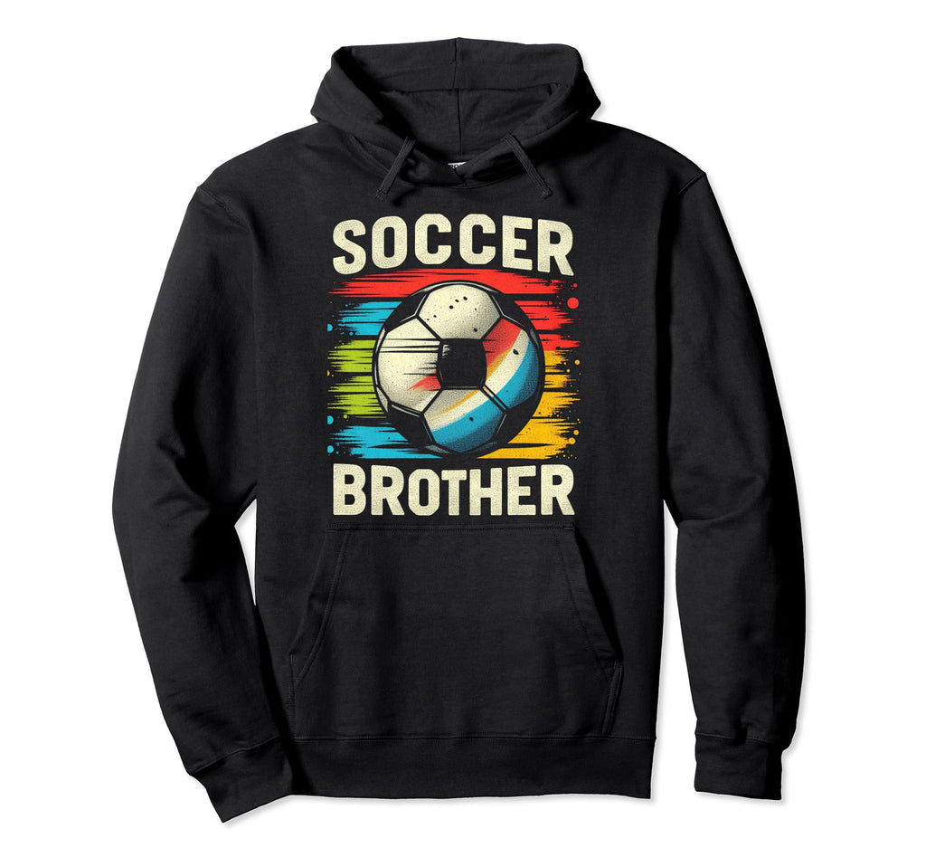 Soccer Brother Family Matching Team Hoodie - Streetwear Style Unisex - T-Shirt, Sweatshirt, Hoodie