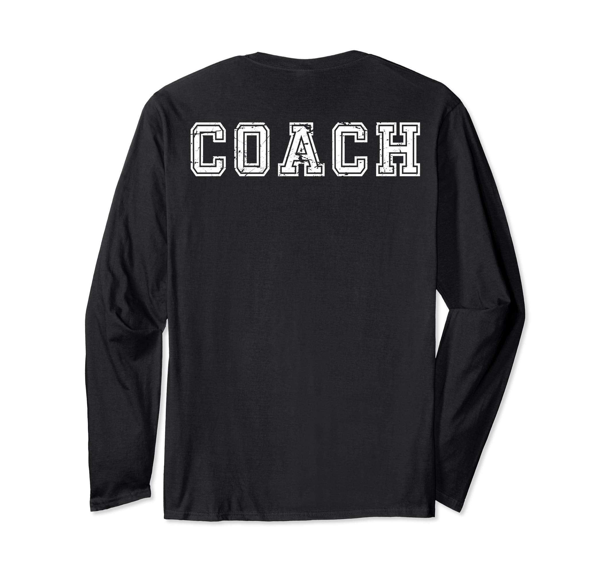 Coach Back Distressed Font Coach Gift T-Shirt - Minimalist Print Unisex - T-Shirt, Sweatshirt, Hoodie