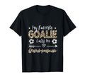 My Favorite Goalie Calls Me Grand T-Shirt - Fun Novelty Design Unisex - T-Shirt, Sweatshirt, Hoodie