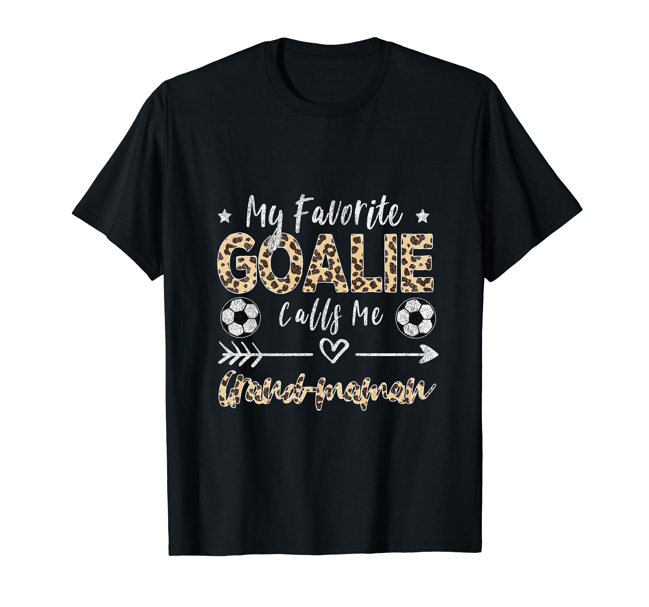 My Favorite Goalie Calls Me Grand T-Shirt - Fun Novelty Design Unisex - T-Shirt, Sweatshirt, Hoodie