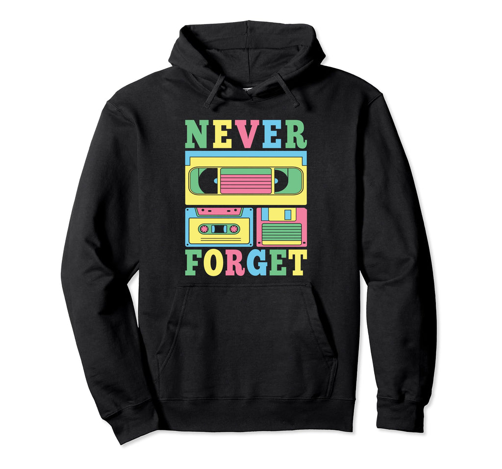 Never Forget 80S 90S Cassette Tape Hoodie - Unique Graphic for Adults - T-Shirt, Sweatshirt, Hoodie