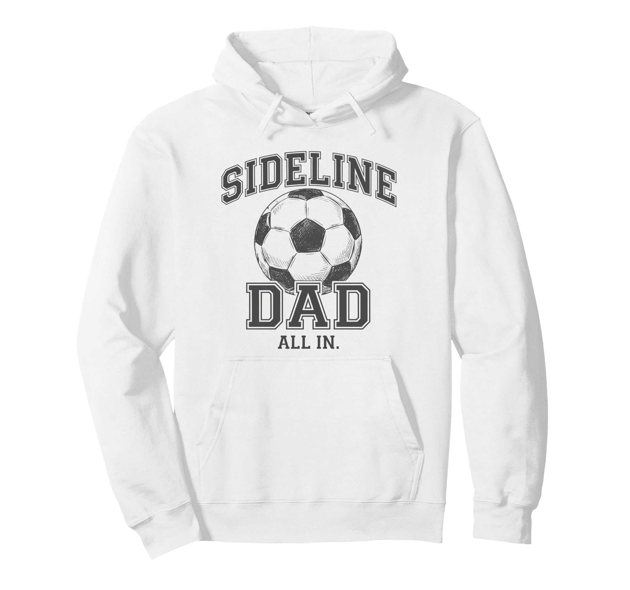 Sideline Dad Family Matching Soccer Dad Hoodie - Minimalist Print Unisex - T-Shirt, Sweatshirt, Hoodie