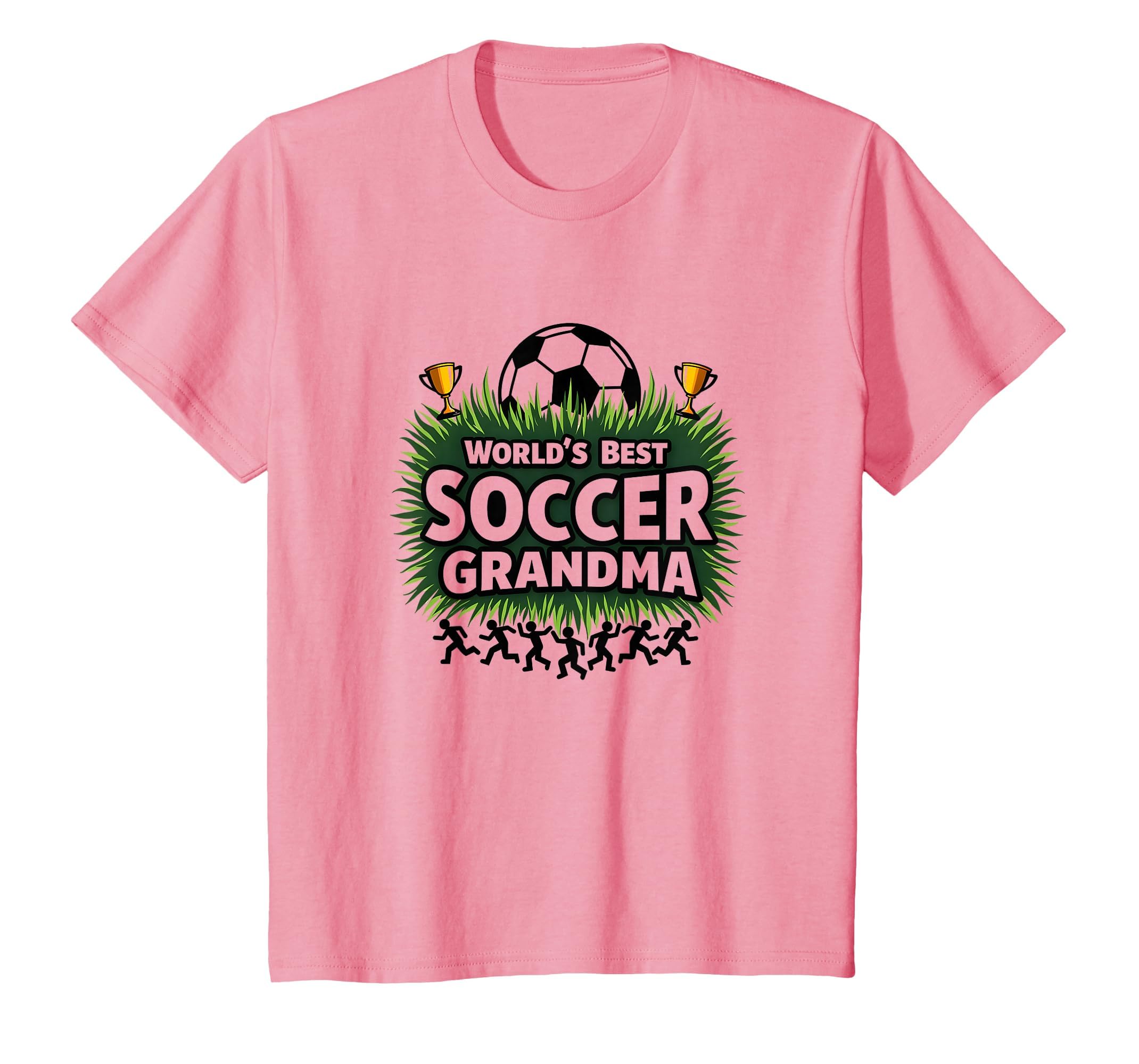 Worlds Best Soccer Grandma Champion T-Shirt - Casual Everyday Wear Unisex - T-Shirt, Sweatshirt, Hoodie