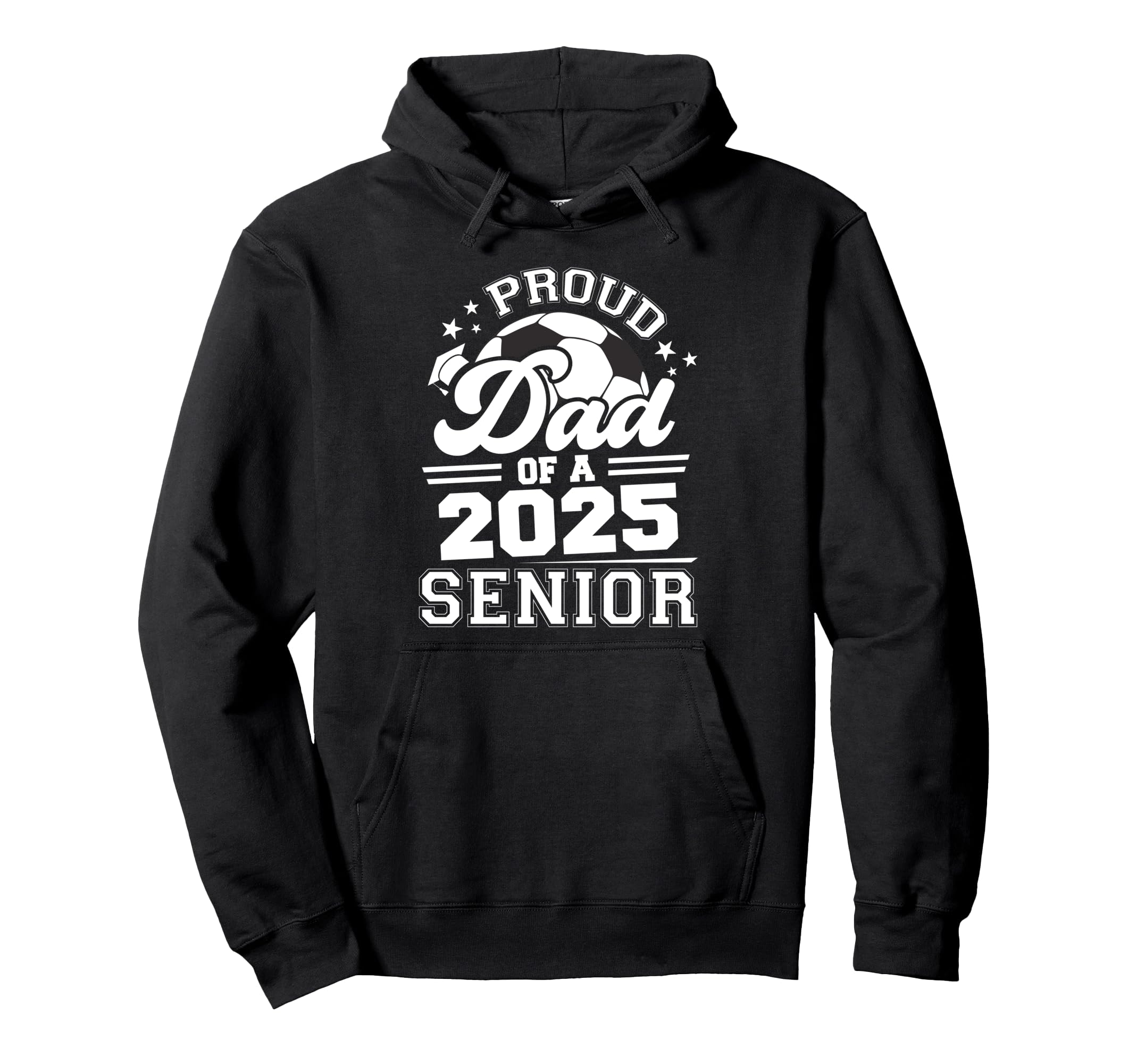 Proud Dad 2025 Senior Graduate Grad 2025 Hoodie - Unique Graphic Unisex - T-Shirt, Sweatshirt, Hoodie