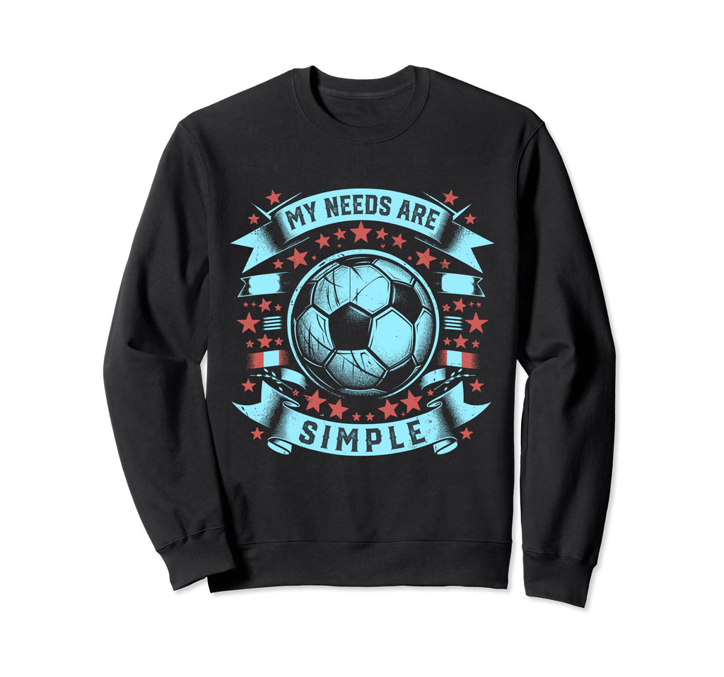 Soccer Lover Soccer Player Soccer Sweatshirt - Fun Novelty Design Men Women - T-Shirt, Sweatshirt, Hoodie