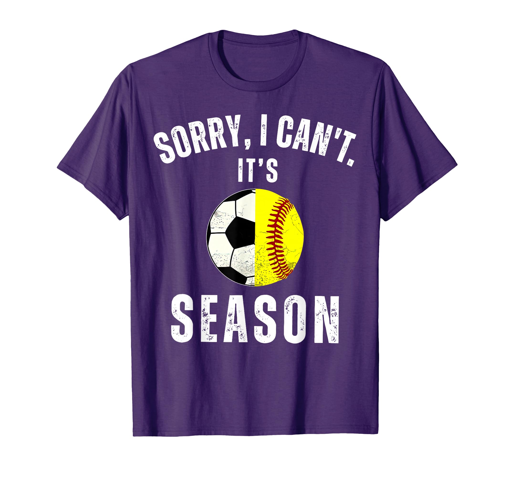 Sorry I Cant Its Soccer And Softball T-Shirt - Minimalist Print Men Women - T-Shirt, Sweatshirt, Hoodie