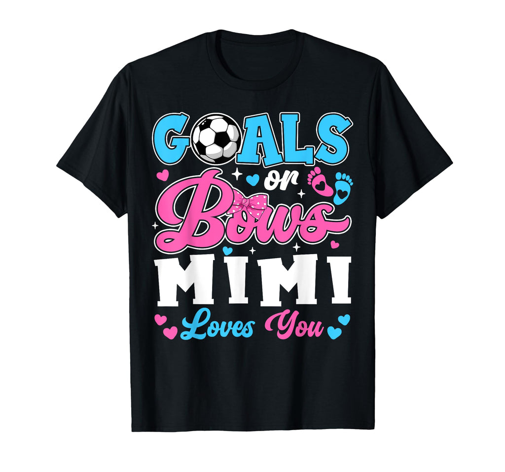 Goals Or Bows Mimi Loves You T-Shirt - Casual Everyday Wear for Adults - T-Shirt, Sweatshirt, Hoodie