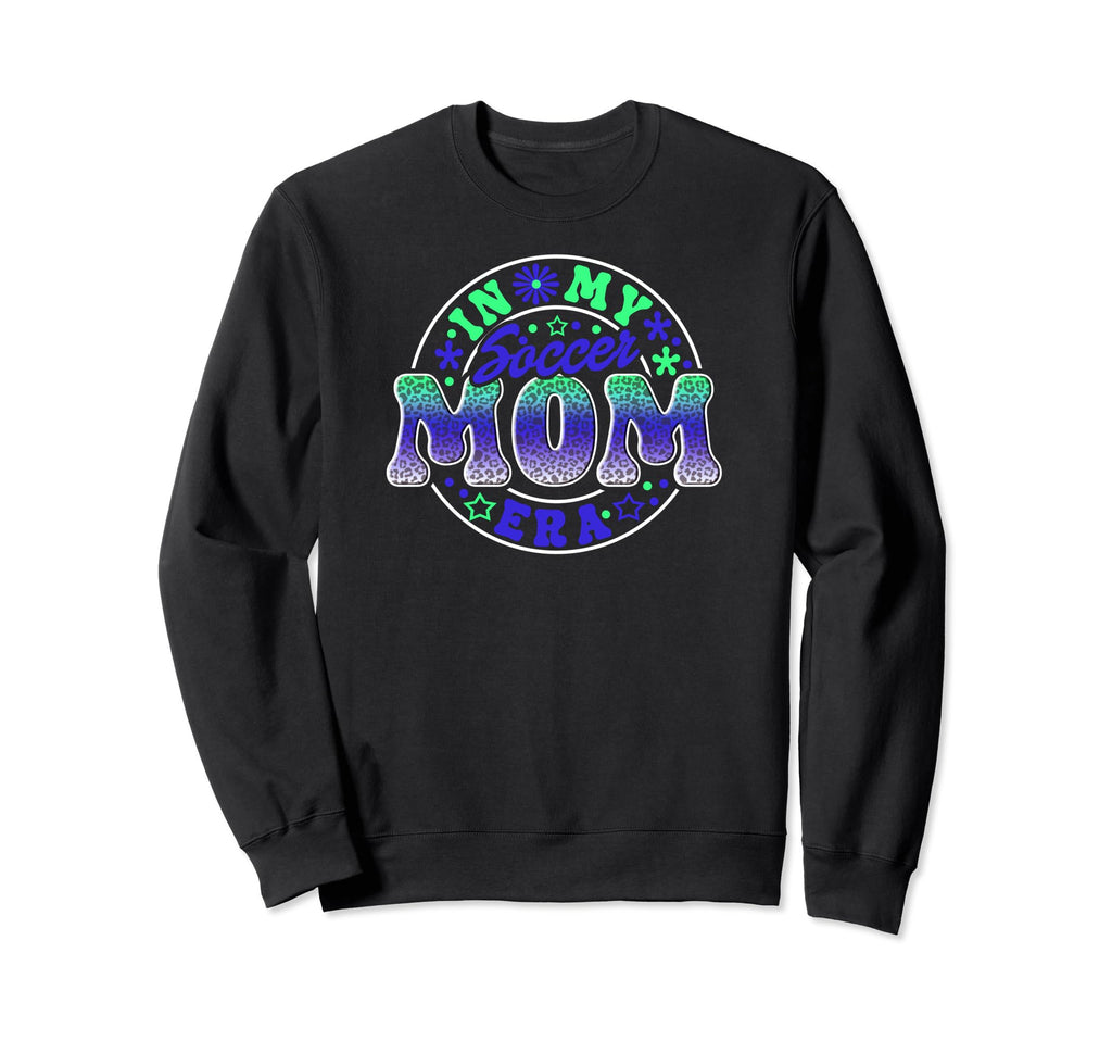 My Soccer Mom Era Mothers Players Sweatshirt - Aesthetic Graphic for Adults - T-Shirt, Sweatshirt, Hoodie