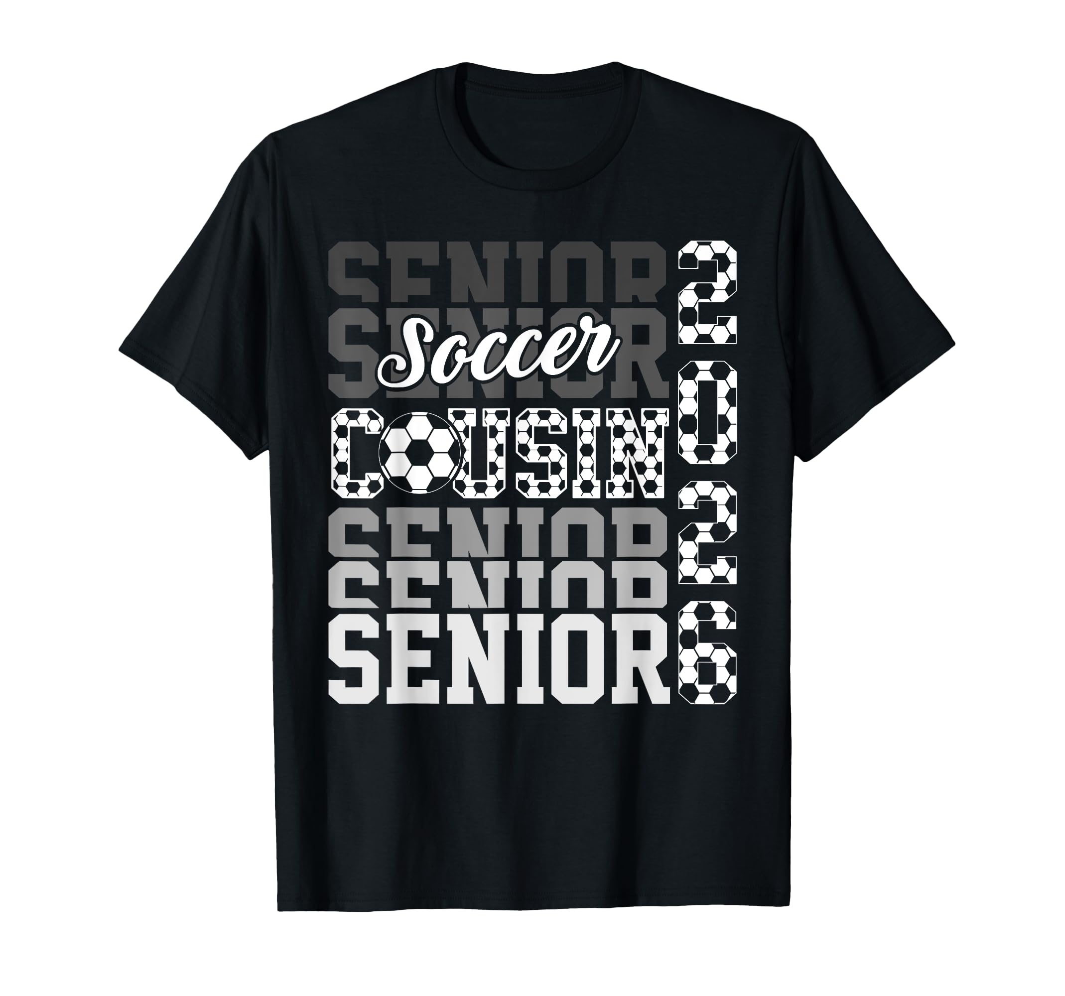 2026 Soccer Senior Cousin Graduation T-Shirt - Casual Everyday Wear Unisex - T-Shirt, Sweatshirt, Hoodie