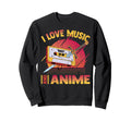 I Love Music And Anime Kawaii Cassette Sweatshirt - Unique Graphic Unisex - T-Shirt, Sweatshirt, Hoodie