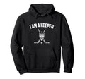 I Am Keeper Funny Ice Hockey Hoodie - Minimalist Print for Adults - T-Shirt, Sweatshirt, Hoodie