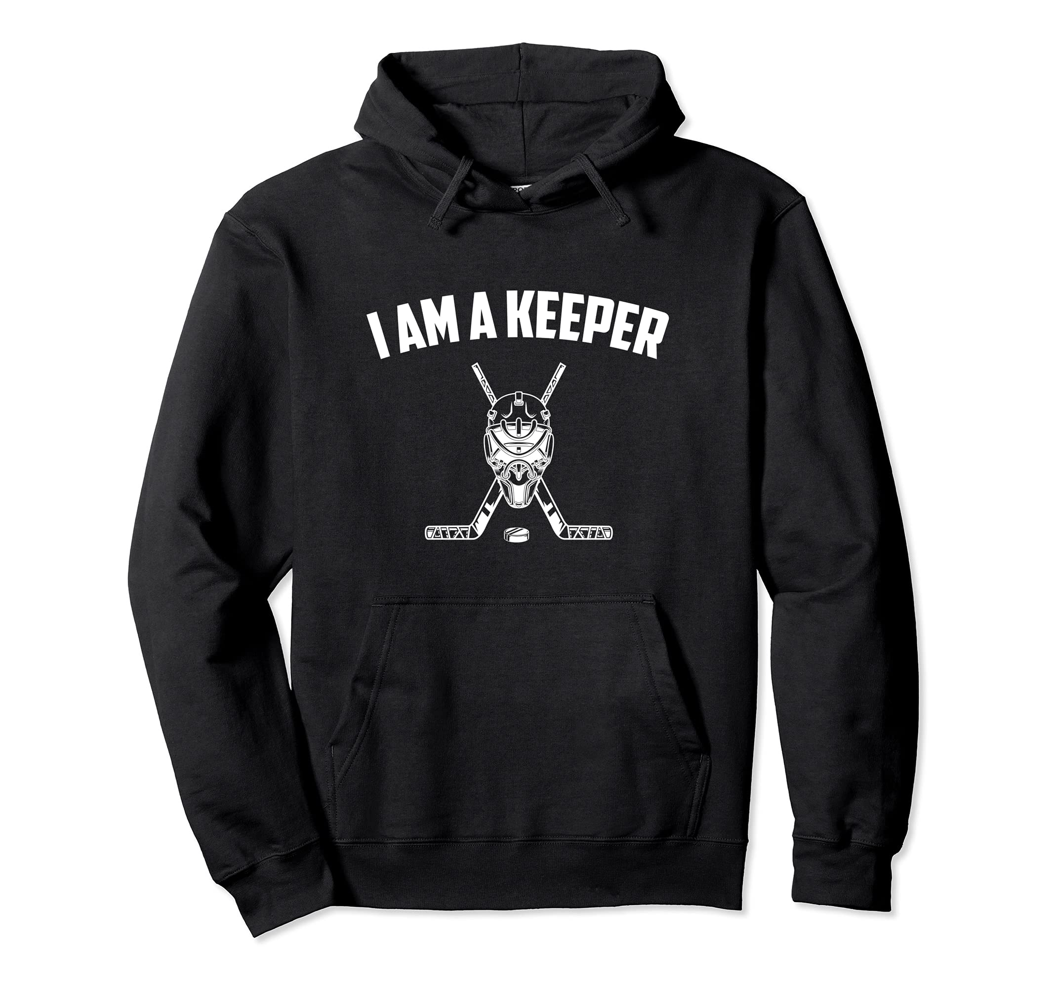 I Am Keeper Funny Ice Hockey Hoodie - Minimalist Print for Adults - T-Shirt, Sweatshirt, Hoodie
