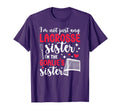 Im Lacrosse Goalie Sister Lacrosse T-Shirt - Novelty Apparel Unisex - T-Shirt, Sweatshirt, Hoodie