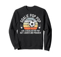 Soccer Goalie Pop Pop Definition Sweatshirt - Fun Novelty Design Unisex - T-Shirt, Sweatshirt, Hoodie