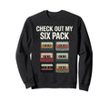 Check Out My Six Pack Cassette Sweatshirt - Casual Everyday Wear Unisex - T-Shirt, Sweatshirt, Hoodie