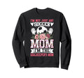Funny Im Not Just Any Soccer Mom Im Sweatshirt - Minimalist Print Unisex - T-Shirt, Sweatshirt, Hoodie