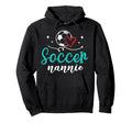 Soccer Nannie Funny Soccer Player Nannie Hoodie - Graphic Print Unisex - T-Shirt, Sweatshirt, Hoodie