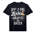 Just Who Loves Giraffes And Soccer T-Shirt - Streetwear Style for Adults - T-Shirt, Sweatshirt, Hoodie