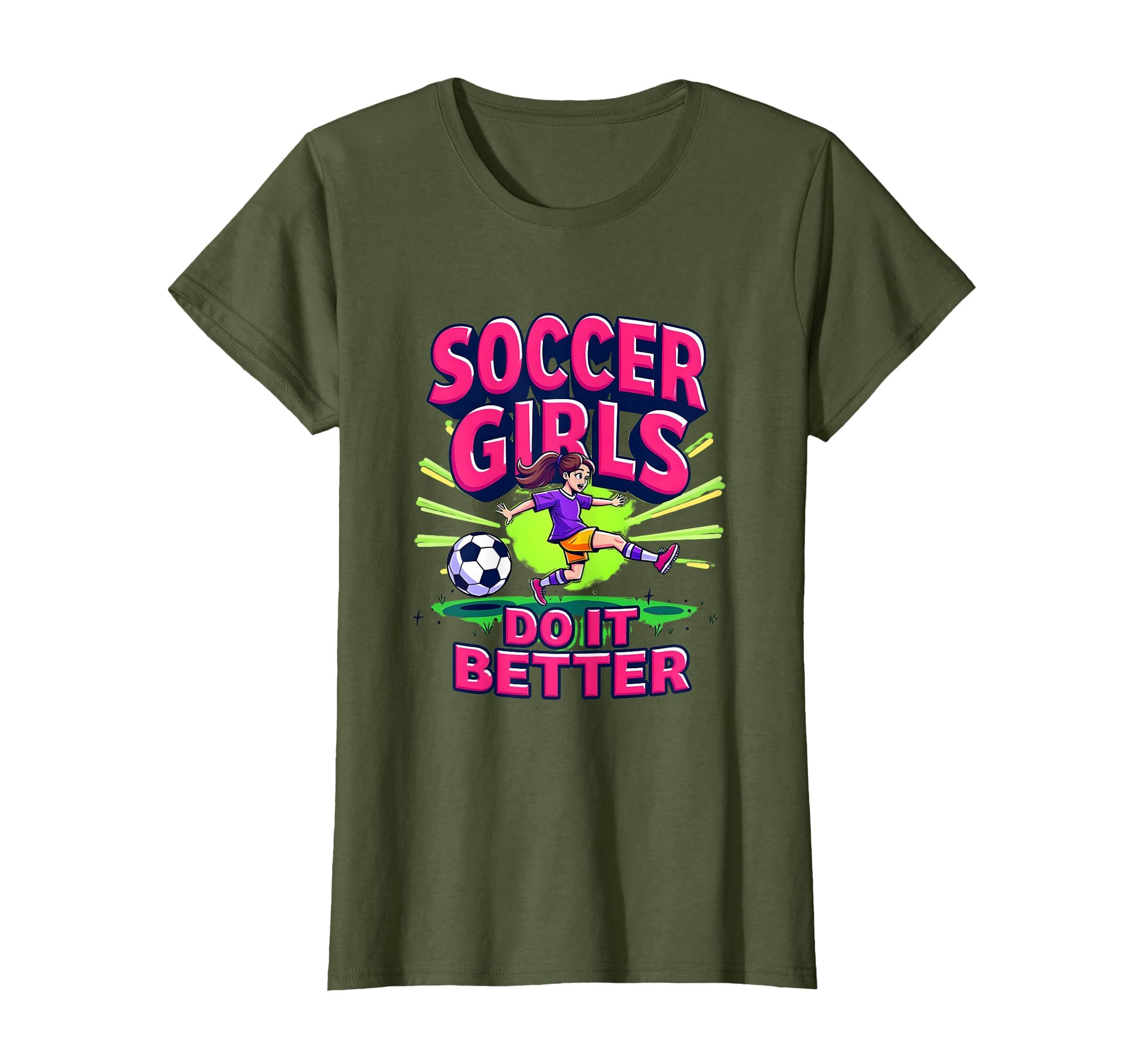 Soccer Do It Better Bold Statement T-Shirt - Streetwear Style Men Women - T-Shirt, Sweatshirt, Hoodie