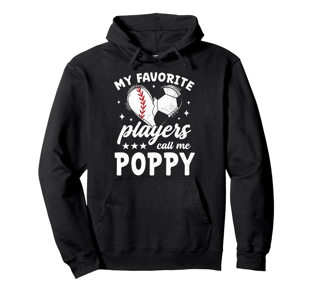 My Favorite Players Call Me Poppy Hoodie - Minimalist Print for Adults - T-Shirt, Sweatshirt, Hoodie