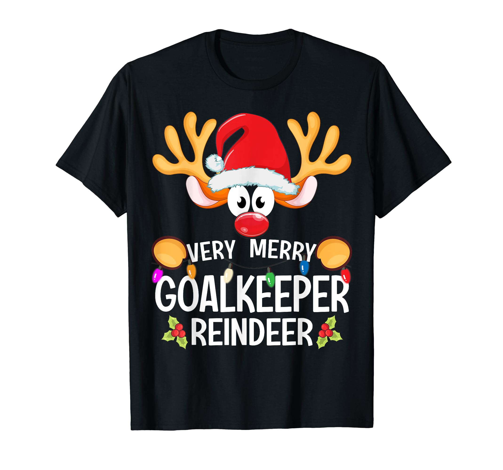 Matching Very Merry Goalkeeper Reindeer T-Shirt - Unique Graphic for Adults - T-Shirt, Sweatshirt, Hoodie
