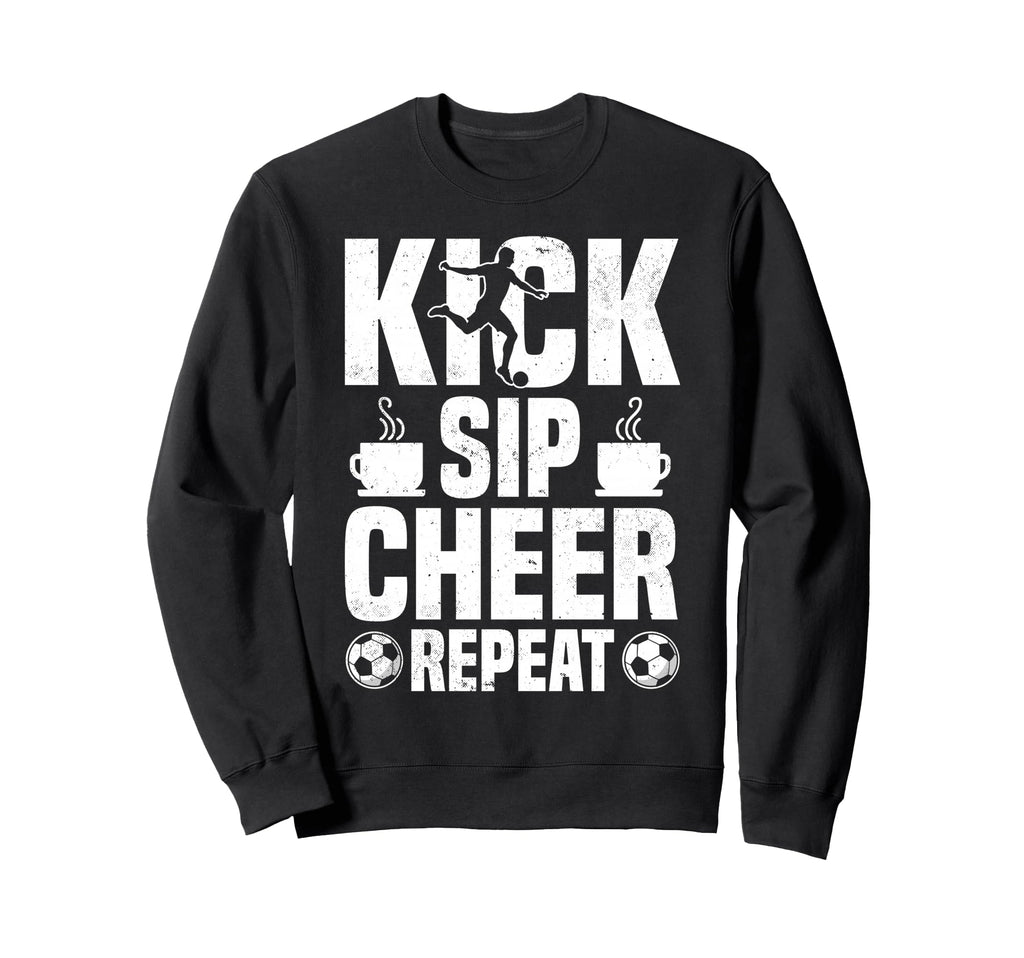 Kick Sip Cheer Repeat Soccer Sweatshirt - Custom Art Print for Adults - T-Shirt, Sweatshirt, Hoodie