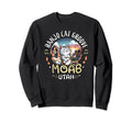 Moab Utah Arches National Park Sweatshirt - Fun Novelty Design for Adults - T-Shirt, Sweatshirt, Hoodie