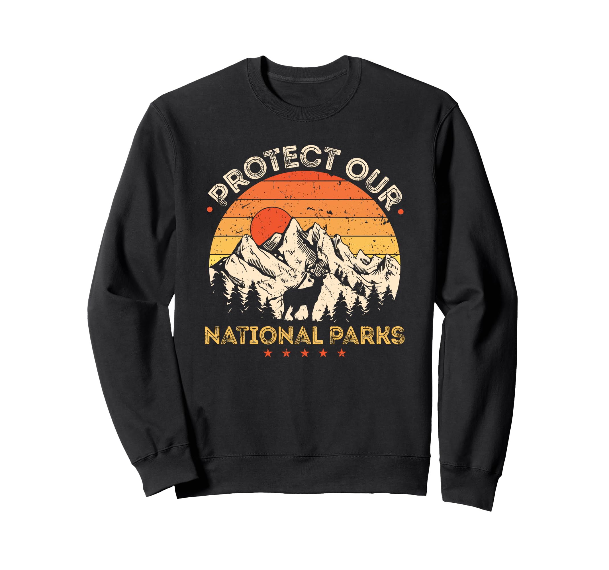 Protect Our National Parks Mountains Sweatshirt - Trendy Graphic Unisex - T-Shirt, Sweatshirt, Hoodie