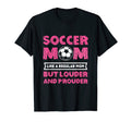 Soccer Mom Louder And Prouder Soccer T-Shirt - Streetwear Style Men Women - T-Shirt, Sweatshirt, Hoodie