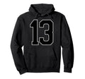 Black Sports Team Number 13 Fan Hoodie - Casual Everyday Wear Men Women - T-Shirt, Sweatshirt, Hoodie