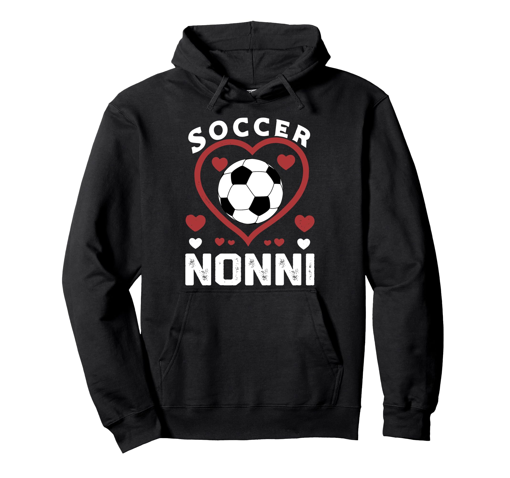 Soccer Nonni Heart Nonni Soccer Player Hoodie - Fun Novelty Design Unisex - T-Shirt, Sweatshirt, Hoodie