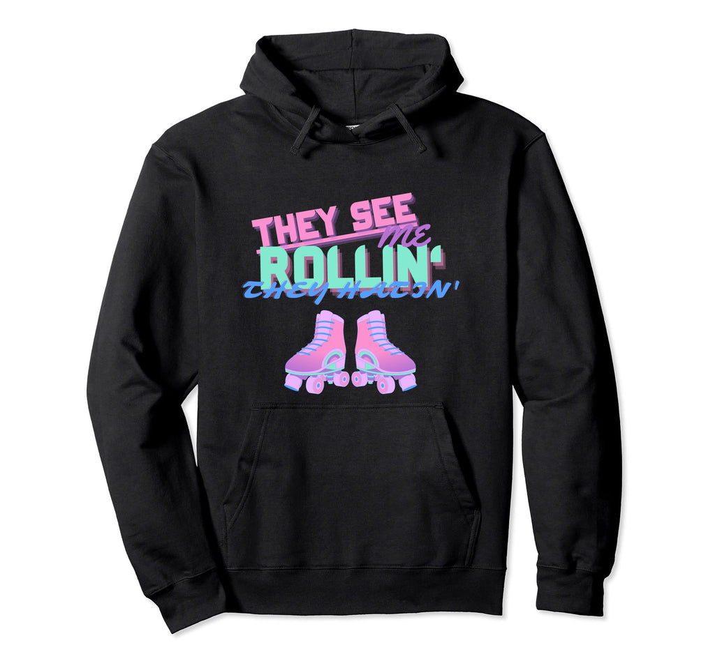 Roller Skate Funny 70S 80S Skating Hoodie - Aesthetic Graphic for Adults - T-Shirt, Sweatshirt, Hoodie