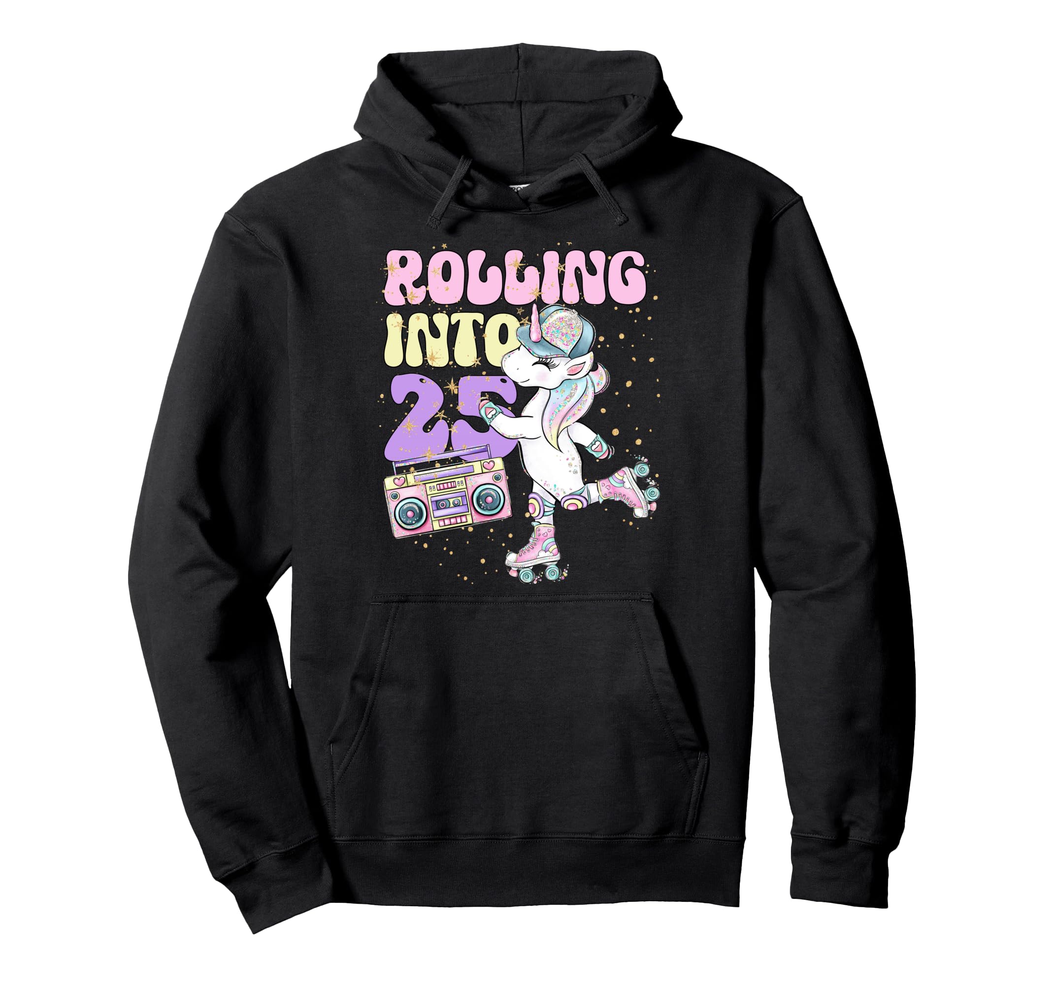 25Th Birthday Roller Skate Party Hoodie - Fun Novelty Design Men Women - T-Shirt, Sweatshirt, Hoodie